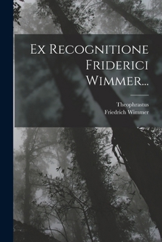 Paperback Ex Recognitione Friderici Wimmer... [Greek, Ancient (To 1453)] Book