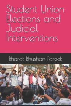 Student Union Elections and Judicial Interventions