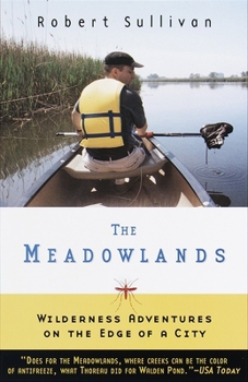 Paperback The Meadowlands: Wilderness Adventures at the Edge of a City Book