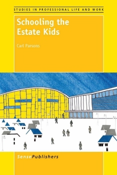 Hardcover Schooling the Estate Kids Book