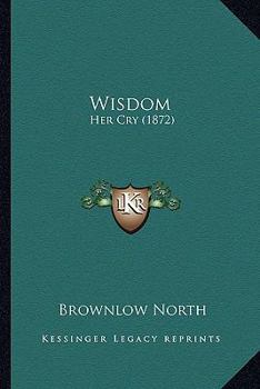 Wisdom: Her Cry