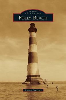 Folly Beach - Book  of the Images of America: South Carolina