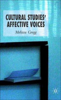 Hardcover Cultural Studies' Affective Voices Book