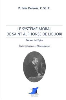 Paperback Le système moral de Saint Alphonse de Liguori [French] Book