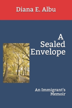 Paperback A Sealed Envelope: An Immigrant's Memoir Book