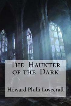 Paperback The Haunter of the Dark Book