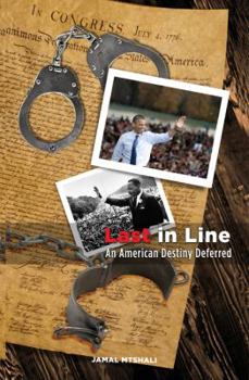 Paperback Last in Line: An American Destiny Deferred Book
