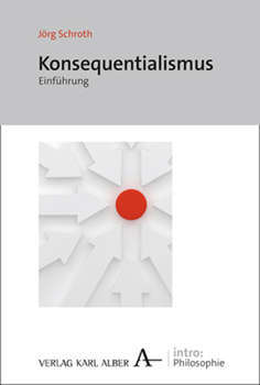 Paperback Konsequentialismus: Einfuhrung [German] Book