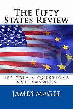 Paperback The Fifty States Review: 150 Trivia Questions and Answers Book