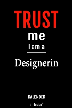 Kalender für Designer / Designerin: Immerwährender Kalender / 365 Tage Tagebuch / Journal [3 Tage pro Seite] für Notizen, Planung / Planungen / Planer, Erinnerungen, Sprüche (German Edition)