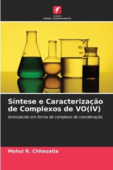 Paperback Síntese e Caracterização de Complexos de VO(IV) [Portuguese] Book