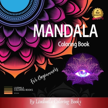 Mandala Coloring Book for Beginners: Mandala Coloring Book for Adults and Kids Big Mandalas to Color for Relaxation