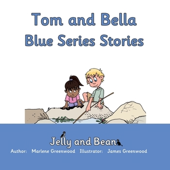 Paperback Tom and Bella Blue Series Stories (Jelly and Bean Reading Scheme) Book