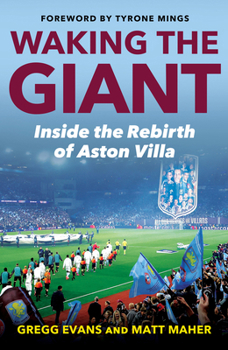 Waking the Giant: Inside the Rebirth of Aston Villa