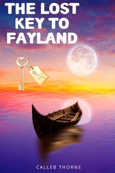 Paperback The Lost Key to Fayland Book