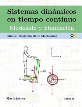 Paperback Sistemas dinámicos en tiempo continuo: Modelado y simulación [Spanish] Book