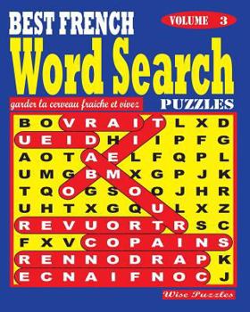 Paperback BEST FRENCH Word Search Puzzles. Vol. 3 [French] Book