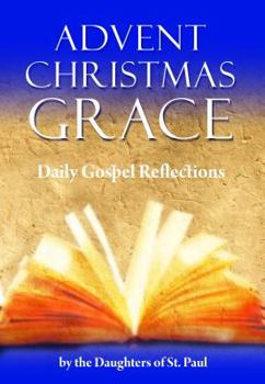 Paperback Zzz Advent Chrit Grace: Daily Gospel(op) Book
