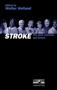 Hardcover Stroke: The Past, Present, and Future Book