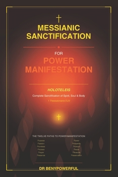 Paperback Messianic Sanctification for Power Manifestation Book