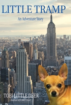 Hardcover Little Tramp: An Adventure Story Book