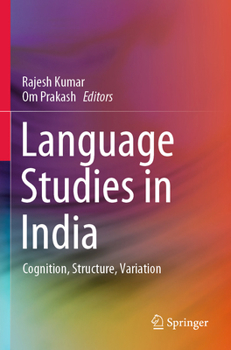 Paperback Language Studies in India: Cognition, Structure, Variation Book