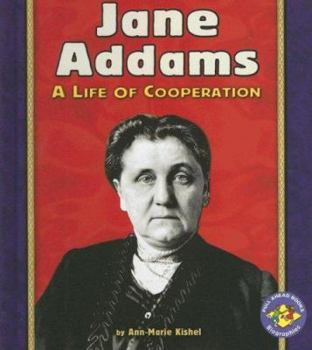 Library Binding Jane Addams: A Life of Cooperation Book