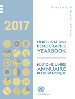 Paperback United Nations Demographic Yearbook 2017: Sixty-Eighth Issue [French] Book