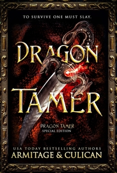 Hardcover Dragon Tamer: The Complete Special Edition Dragon Shifter Series Book