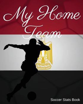 Paperback My Home Team: Egypt Soccer STATS Book