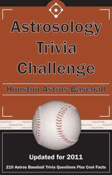 Paperback Astrosology Trivia Challenge: Houston Astros Baseball Book