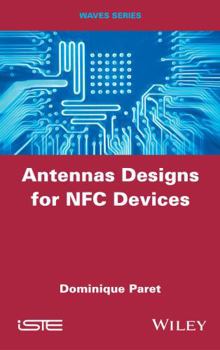 Hardcover Antenna Designs for Nfc Devices Book