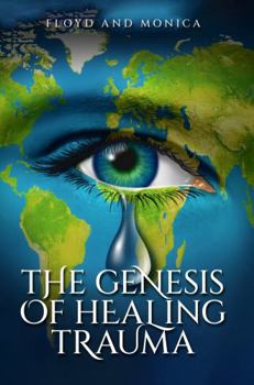 Paperback The genesis of healing Trauma Book