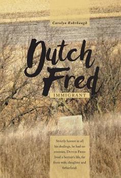 Hardcover Dutch Fred: Immigrant Book