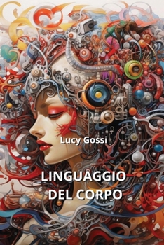 Paperback Linguaggio del Corpo [Italian] Book