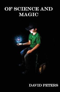 Paperback Of Science and Magic: Book One: The Rogue Book