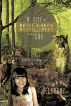 The Cost of Being Green Before Green Was Cool: A 51 Yr. Odyssey