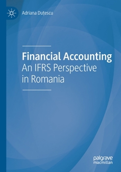 Paperback Financial Accounting: An Ifrs Perspective in Romania Book