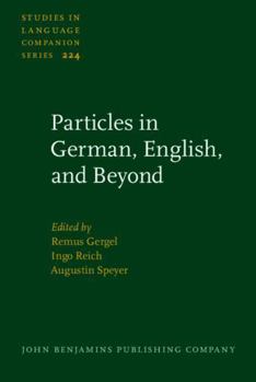 Hardcover Particles in German, English, and Beyond (Studies in Language Companion Series) Book