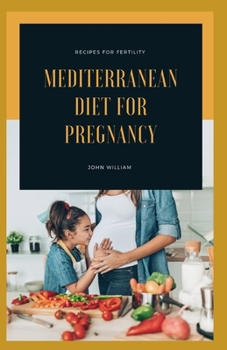 Paperback Mediterranean Diet For Pregnancy: Recipes for fertility Book