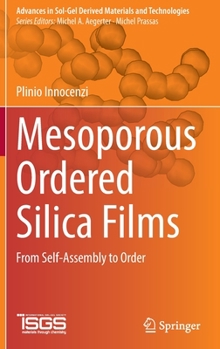 Hardcover Mesoporous Ordered Silica Films: From Self-Assembly to Order Book
