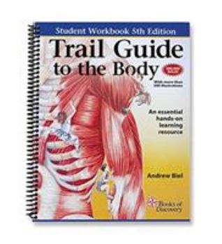 Spiral-bound Trail Guide to the Body Workbook Book