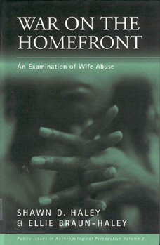 Hardcover War on the Homefront: An Examination of Wife Abuse Book