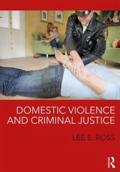 Paperback Domestic Violence and Criminal Justice Book