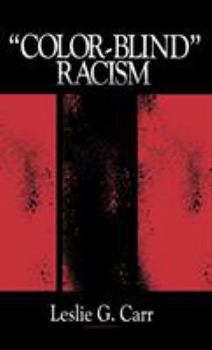 Hardcover Colorblind Racism Book