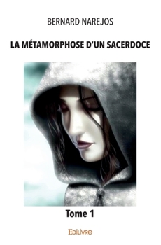 Paperback La Métamorphose d'un sacerdoce - Tome 1 [French] Book