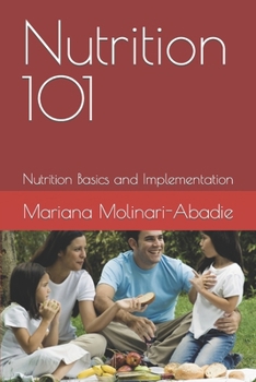 Paperback Nutrition 101: Nutrition Basics and Implementation Book