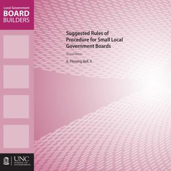 Paperback Suggested Rules of Procedure for Small Local Government Boards Book