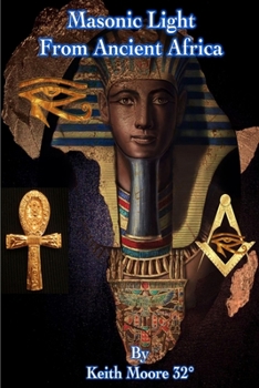 Paperback Masonic Light from Ancient Africa Book