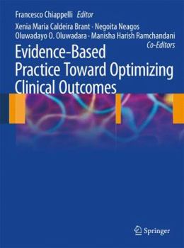 Paperback Evidence-Based Practice: Toward Optimizing Clinical Outcomes Book